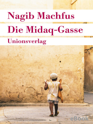 cover image of Die Midaq-Gasse